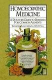 Homeopathic Medicine a Doctors Guide to Remedies for Common Ailments* (Smith)