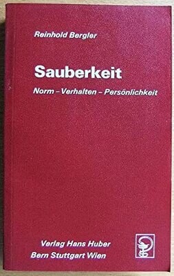 Sauberkeit : Norm, Verhalten, Persönlichkeit