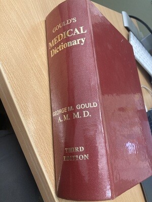Gould's Medical Dictionary* (Gould) Vintage 1930 edition