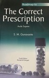 Roadmap to the Correct Prescription (Gunavante)